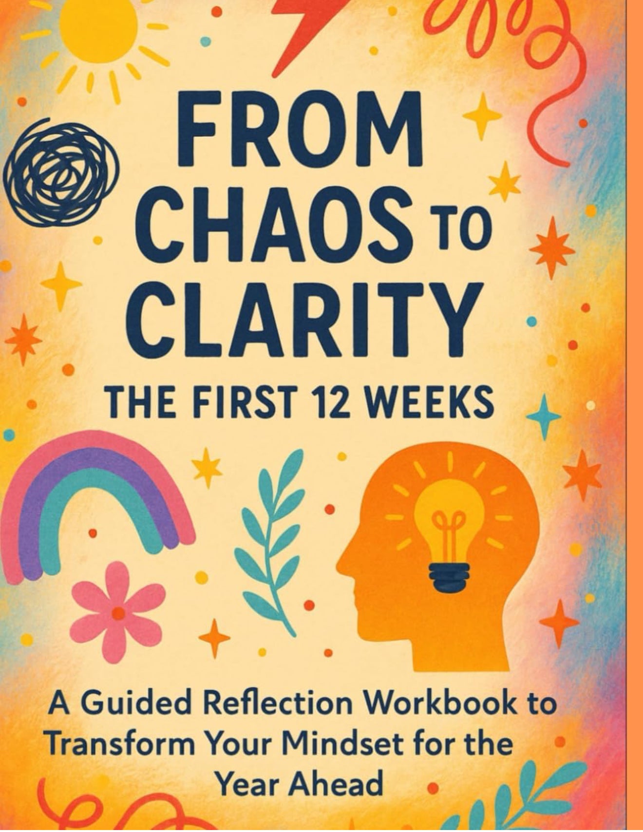 From Chaos to Clarity: The First 12 Weeks (PDF)