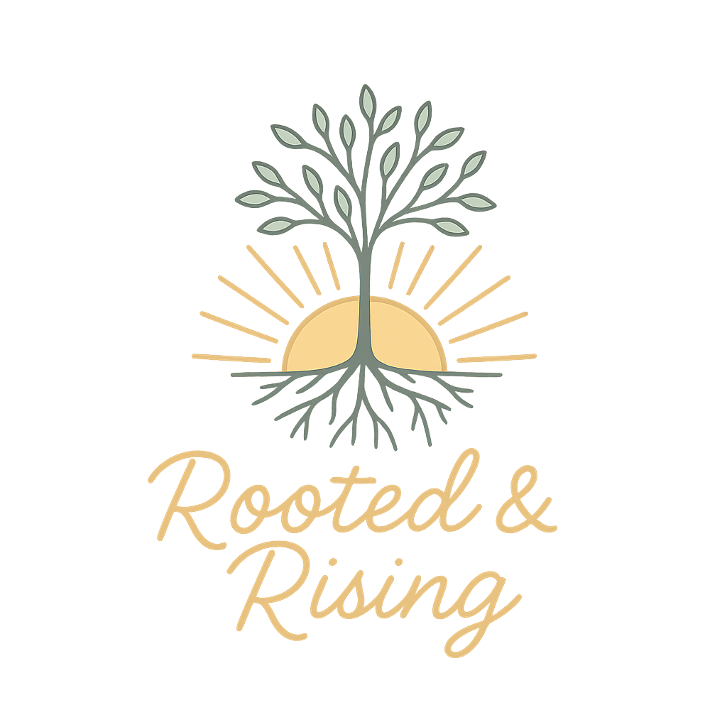 Rooted & Rising