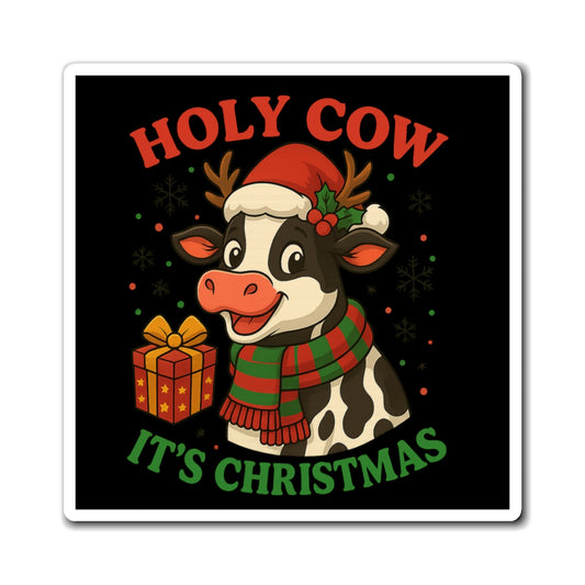 Holy Cow It’s Christmas - Refrigerator Magnet